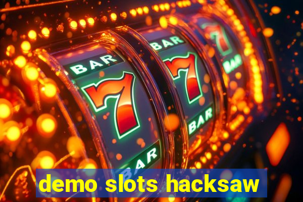 demo slots hacksaw